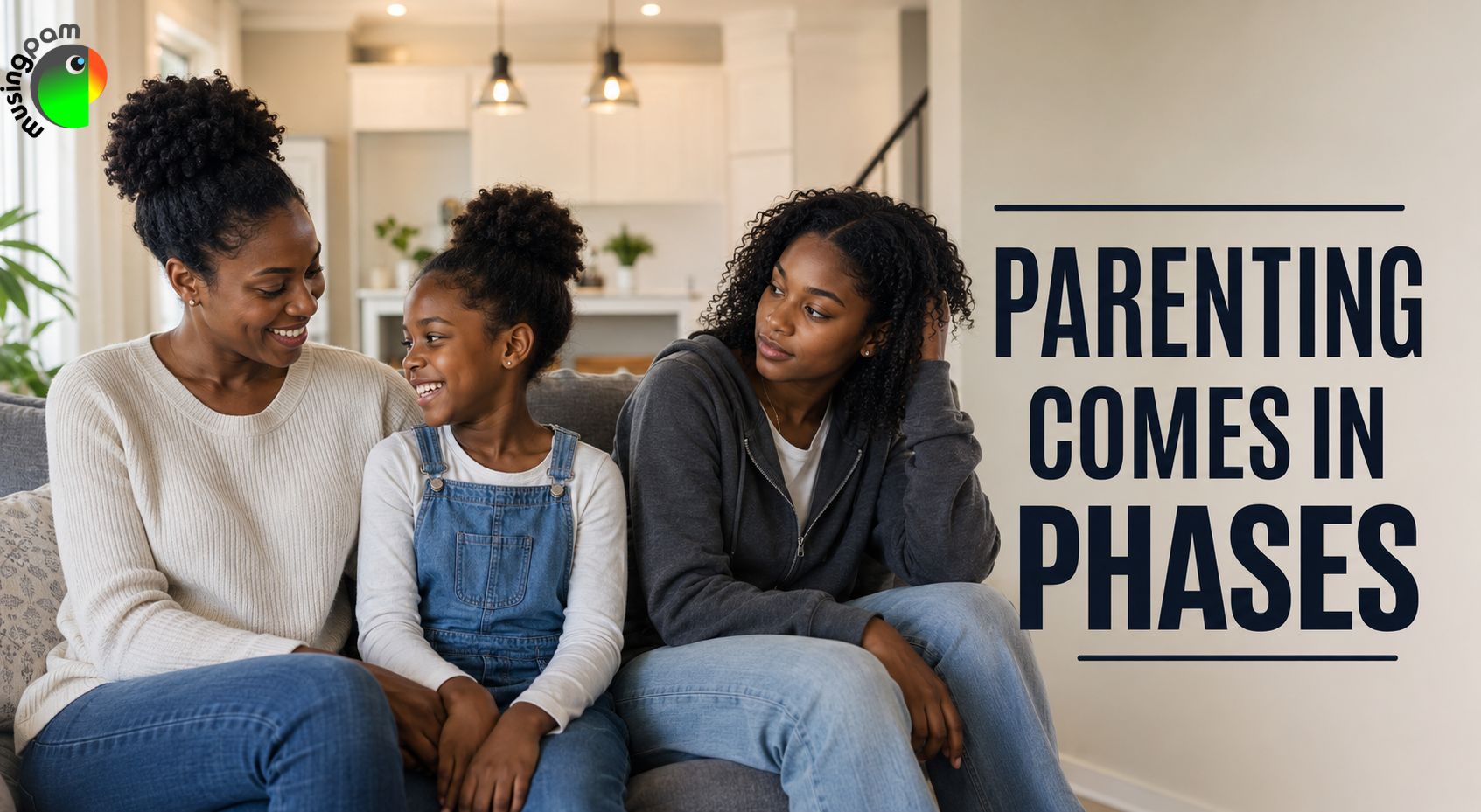 Parenting Comes in Phases
