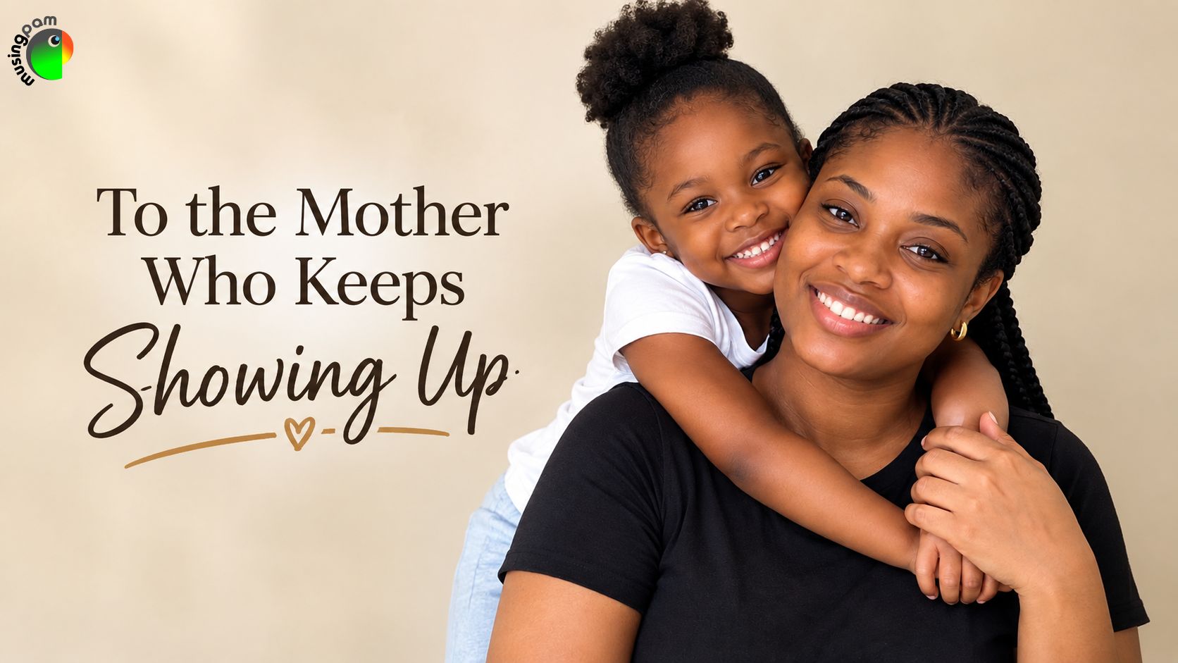 To the Mother Who Keeps Showing Up